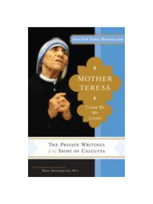 Mother Teresa: Come Be My Light