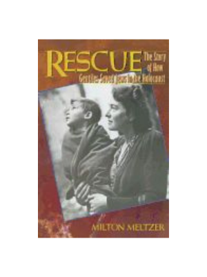 Rescue: The Story of How Gentiles Saved Jews in the Holocaust