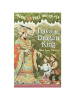Day of the Dragon King (Magic Tree House #14)