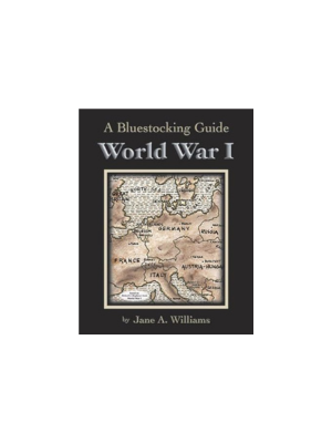World War I: A Bluestocking Guide