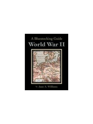 World War II: A Bluestocking Guide