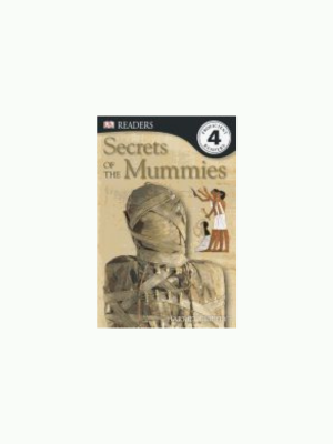 Secrets of the Mummies (DK Reader)