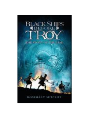 Black Ships Before Troy, The Story of the Iliad