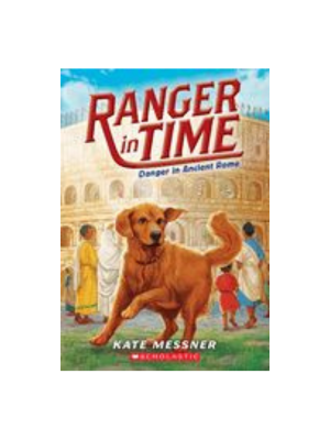 Danger in Ancient Rome (Ranger in Time #2)