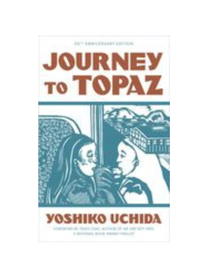 Journey to Topaz: A Story of the Japanese