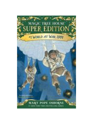 World at War (Magic Tree House Super Edition #1)
