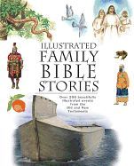 Illustrated Family Bible Stories Illustrated Family Bible Stories