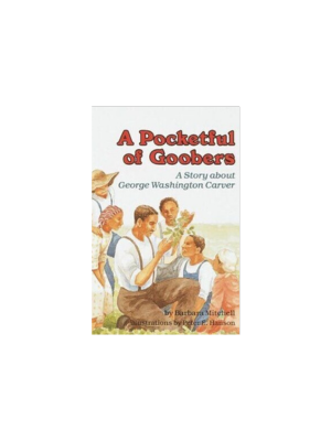 Pocketful of Goobers, A: A Story about George Washington Carver (CMB)