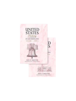 United States History: An LDS Perspective, Volume 1