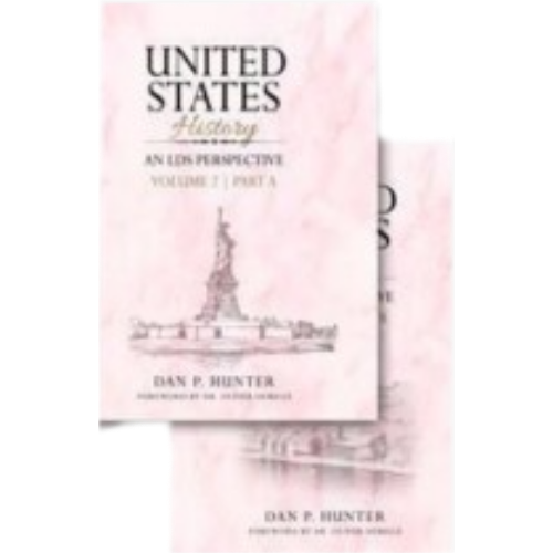 United States History: An LDS Perspective, Volume 2