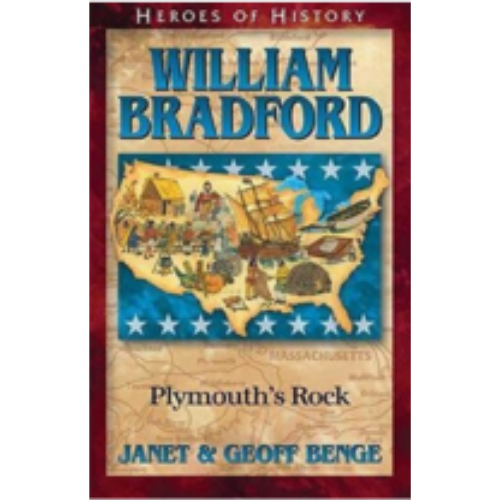 William Bradford:  Plymouth's Rock (Heroes of History)