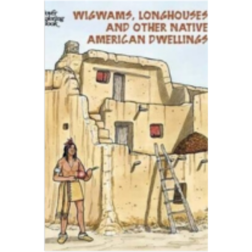 Coloring Book - Wigwams, Longhouses & Other Native American Dwellings