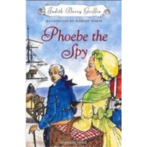 Phoebe the Spy Phoebe the Spy