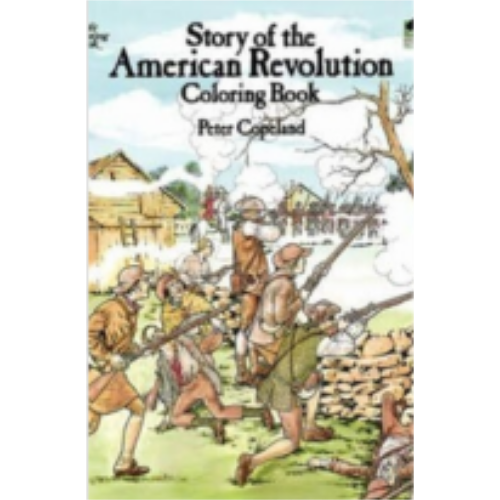 Story of the American Revolution (Coloring Book)