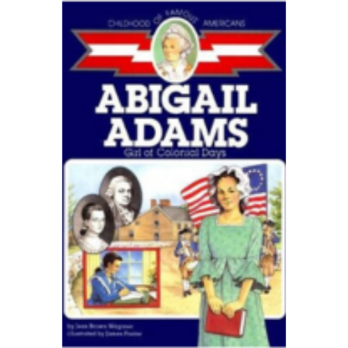 Childhood: Abigail Adams: Girl of Colonial Days