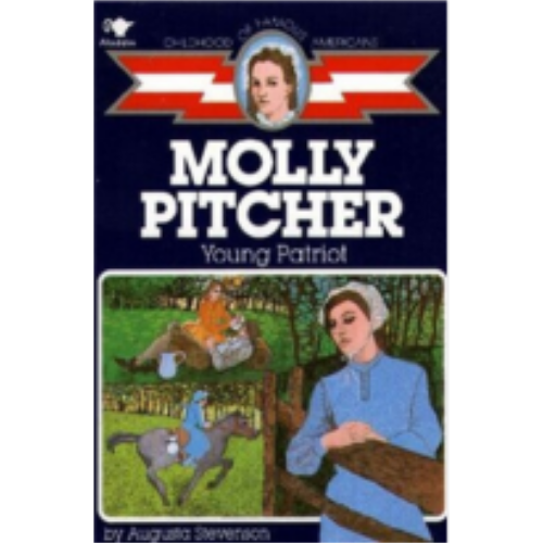 Childhood: Molly Pitcher: Young Patriot