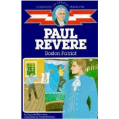 Childhood: Paul Revere: Boston Patriot