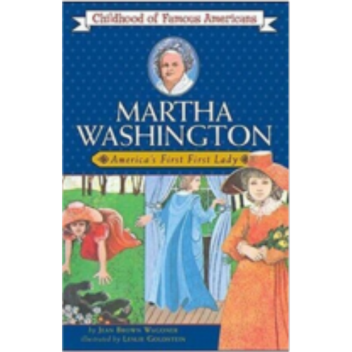 Childhood: Martha Washington: America's 1st Lady