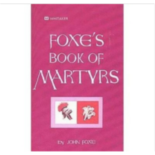 Foxes Book of Martyrs