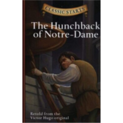 Hunchback of Notre Dame, The (Classic Starts)