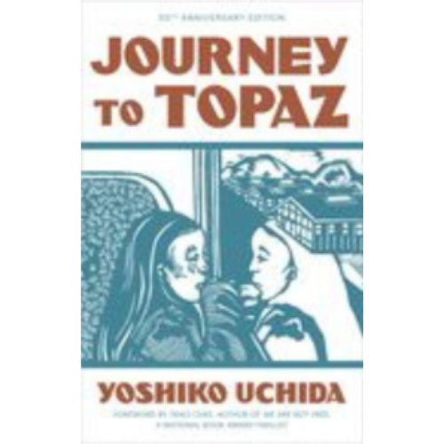 Journey to Topaz: A Story of the Japanese