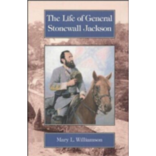 Life of General Stonewall Jackson