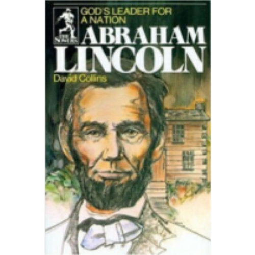 Sower: Abraham Lincoln: God's Leader for a Nation Sower: Abraham Lincoln: God's Leader for a Nation