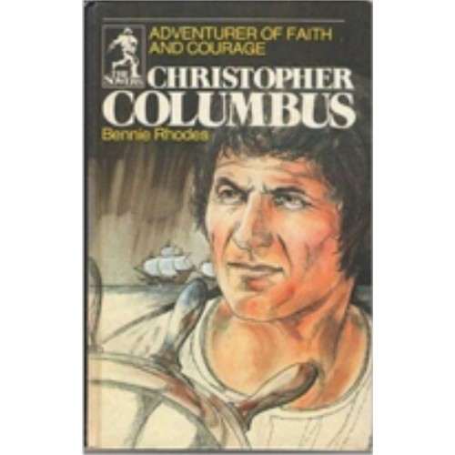 Sower: Christopher Columbus: Adventurer of Faith and Courage