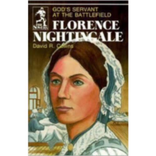 Sower: Florence Nightingale: God's Servant at the Battlefield