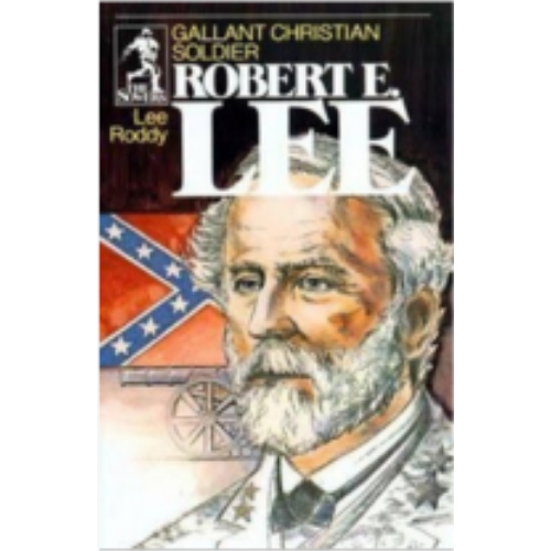 Sower: Robert E. Lee: Gallant Christian Soldier