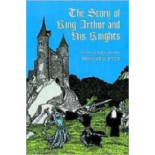 Story of King Arthur and His Knights, The