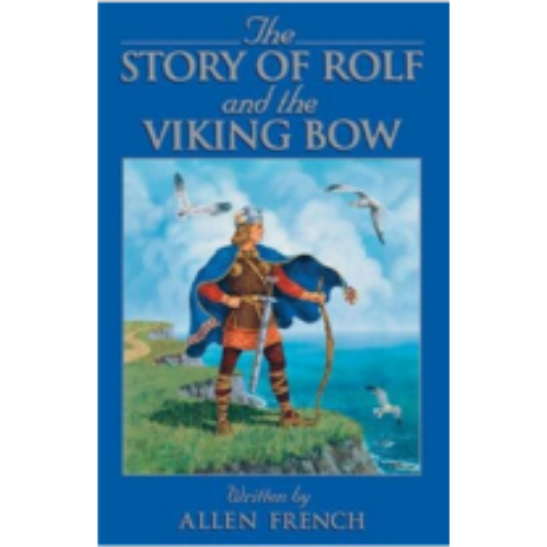 Story of Rolf and the Viking Bow