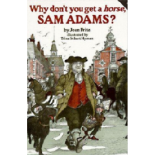 Why Don't You Get a Horse, Sam Adams?