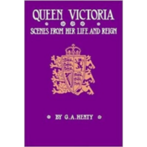 Queen Victoria: Scenes from Her Life and Reign