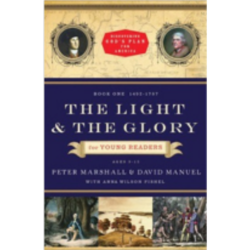 Light and the Glory, The (For Young Readers) Light and the Glory, The (For Young Readers)