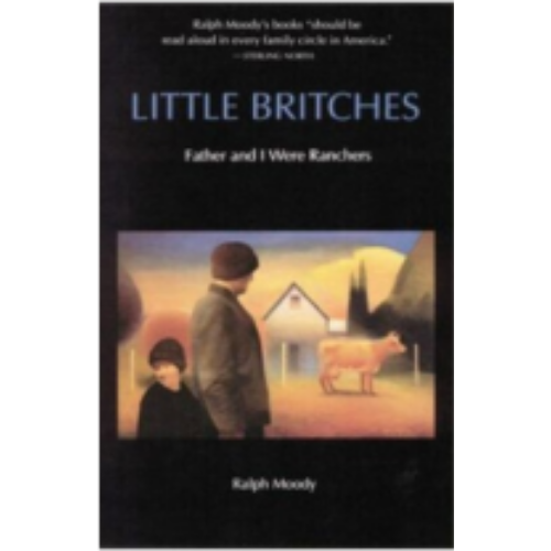 Little Britches #1: Father and I Were Ranchers
