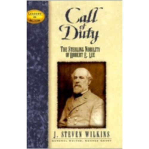 Call of Duty: The Sterling Nobility of Robert E. Lee