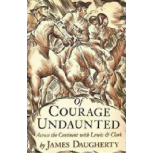 Of Courage Undaunted Of Courage Undaunted