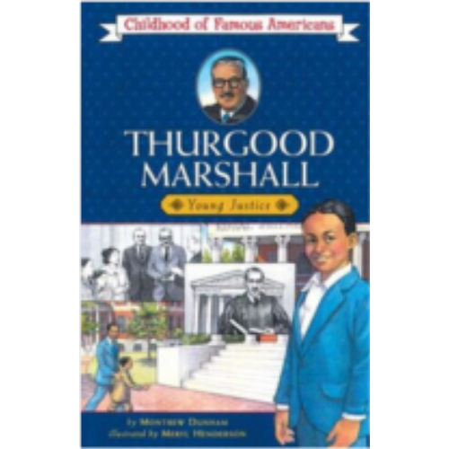 Childhood: Thurgood Marshall: Young Justice