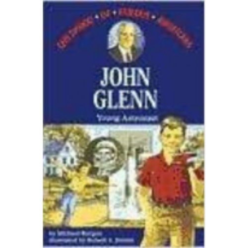 Childhood: John Glenn: Young Astronaut