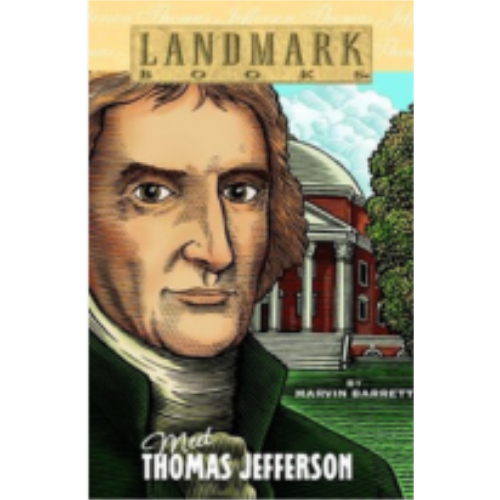 Landmark: Meet Thomas Jefferson
