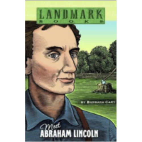 Landmark: Meet Abraham Lincoln Landmark: Meet Abraham Lincoln