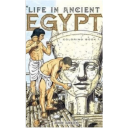 Coloring Book - Life in Ancient Egypt Coloring Book - Life in Ancient Egypt