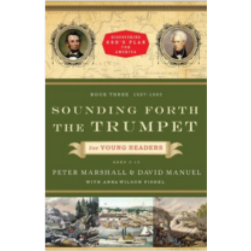 Sounding Forth the Trumpet For Young Readers