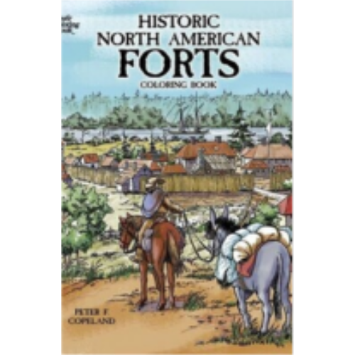 Historic North American Forts (Coloring Book)