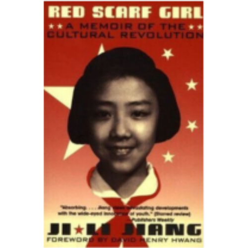 Red Scarf Girl: A Memoir of the Cultural Revolution