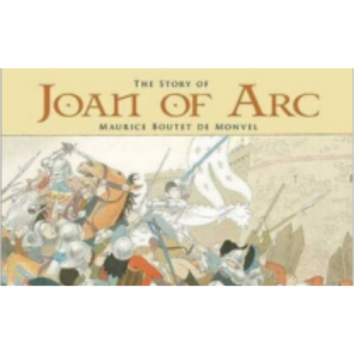 Story of Joan of Arc, The (Illustrated)