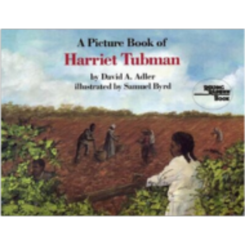Picture Book of Harriet Tubman, A Picture Book of Harriet Tubman, A