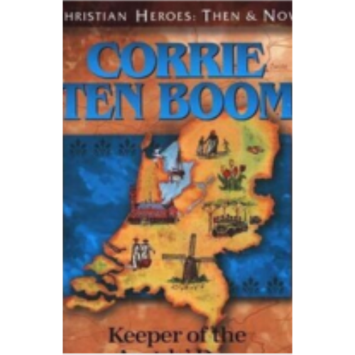 Corrie Ten Boom: Keeper of the Angels Den