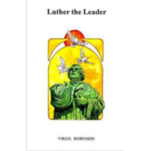 Luther the Leader